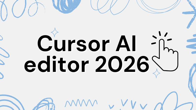 Cursor AI editor 2026